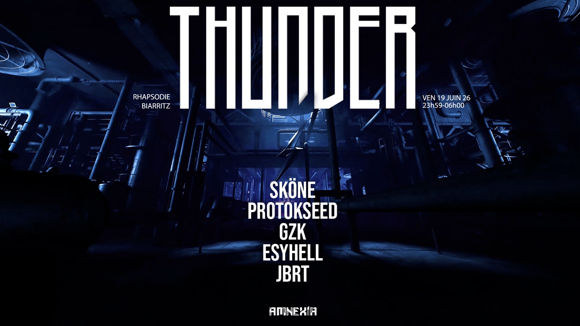 Thunder à La Rhapsodie : Sköne, Protokseed, Gzk, Jbrt, Esyhell