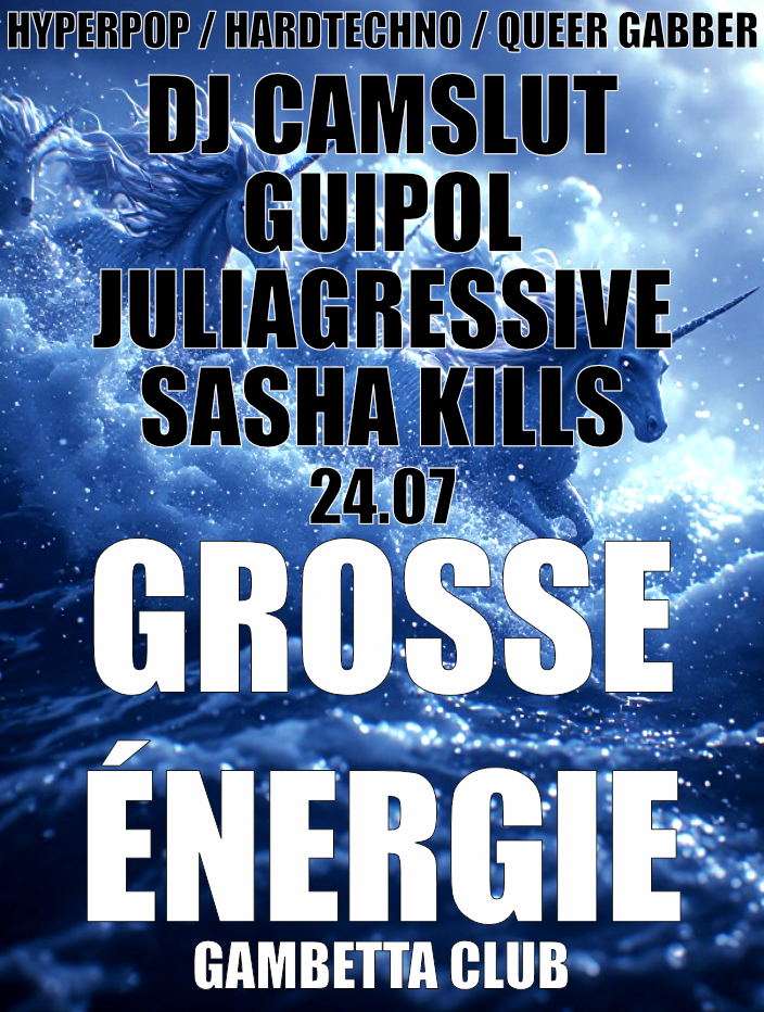 Grosse Energie #06 at Le Gambetta Club Paris