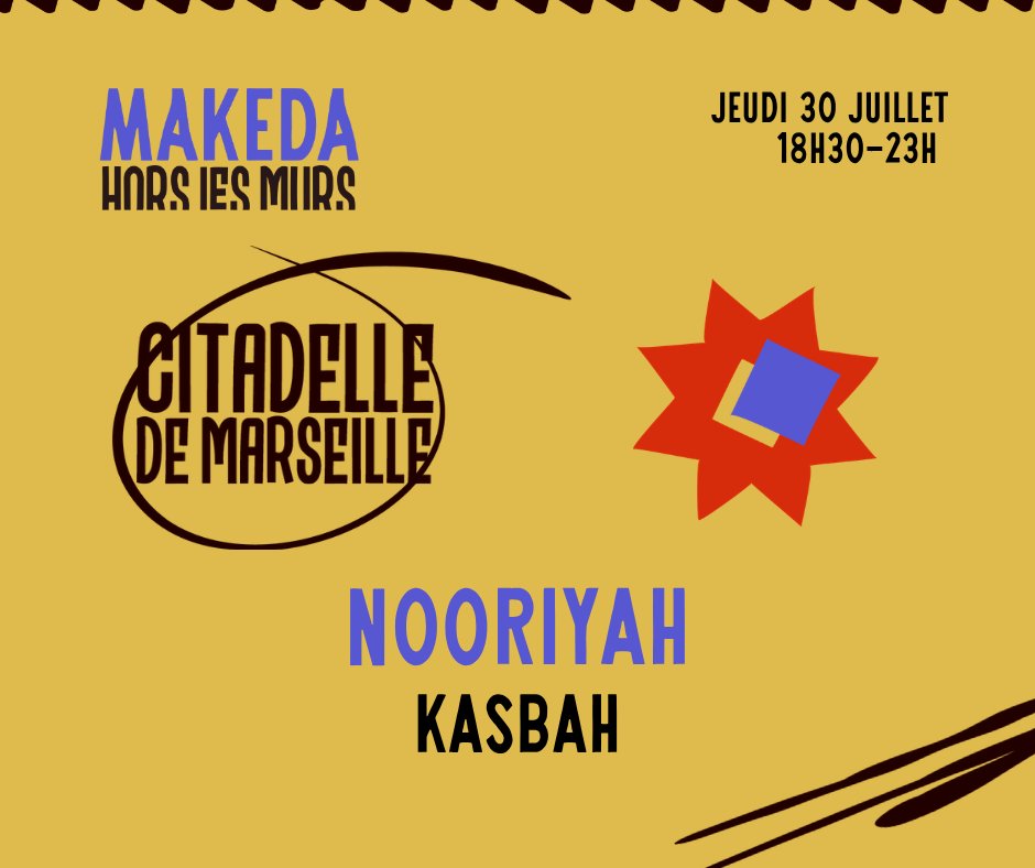 HORS LES MURS // LA CITADELE W/ Nooriyah & KasbaH