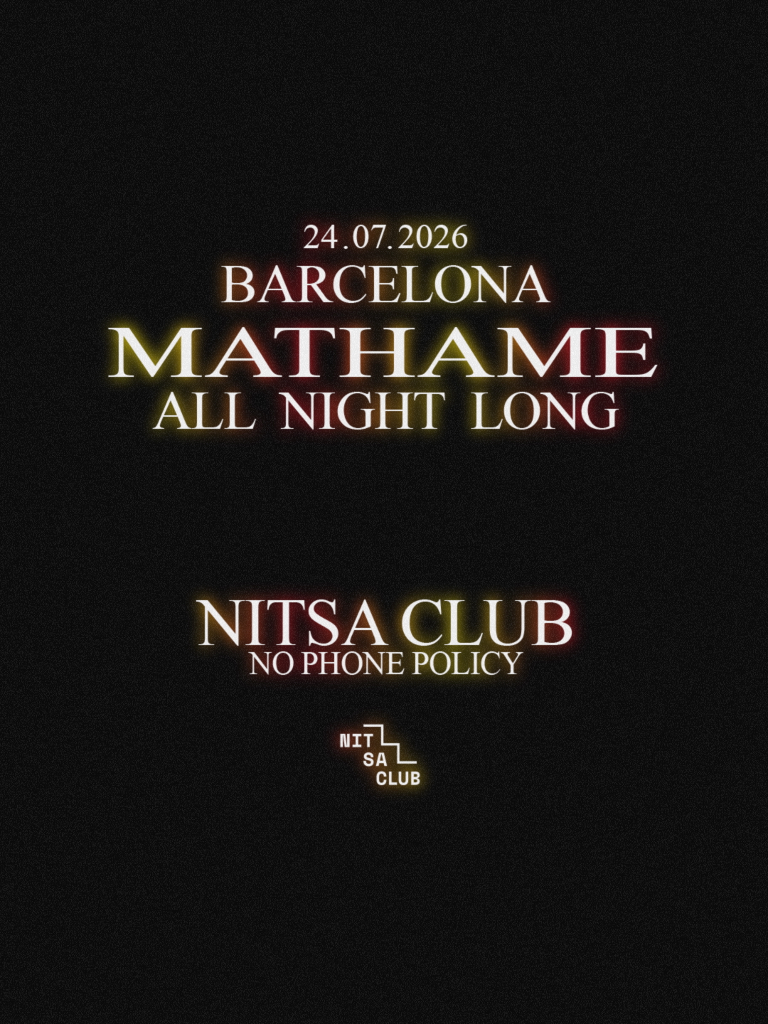 Mathame All Night Long at Nitsa Club Barcelona