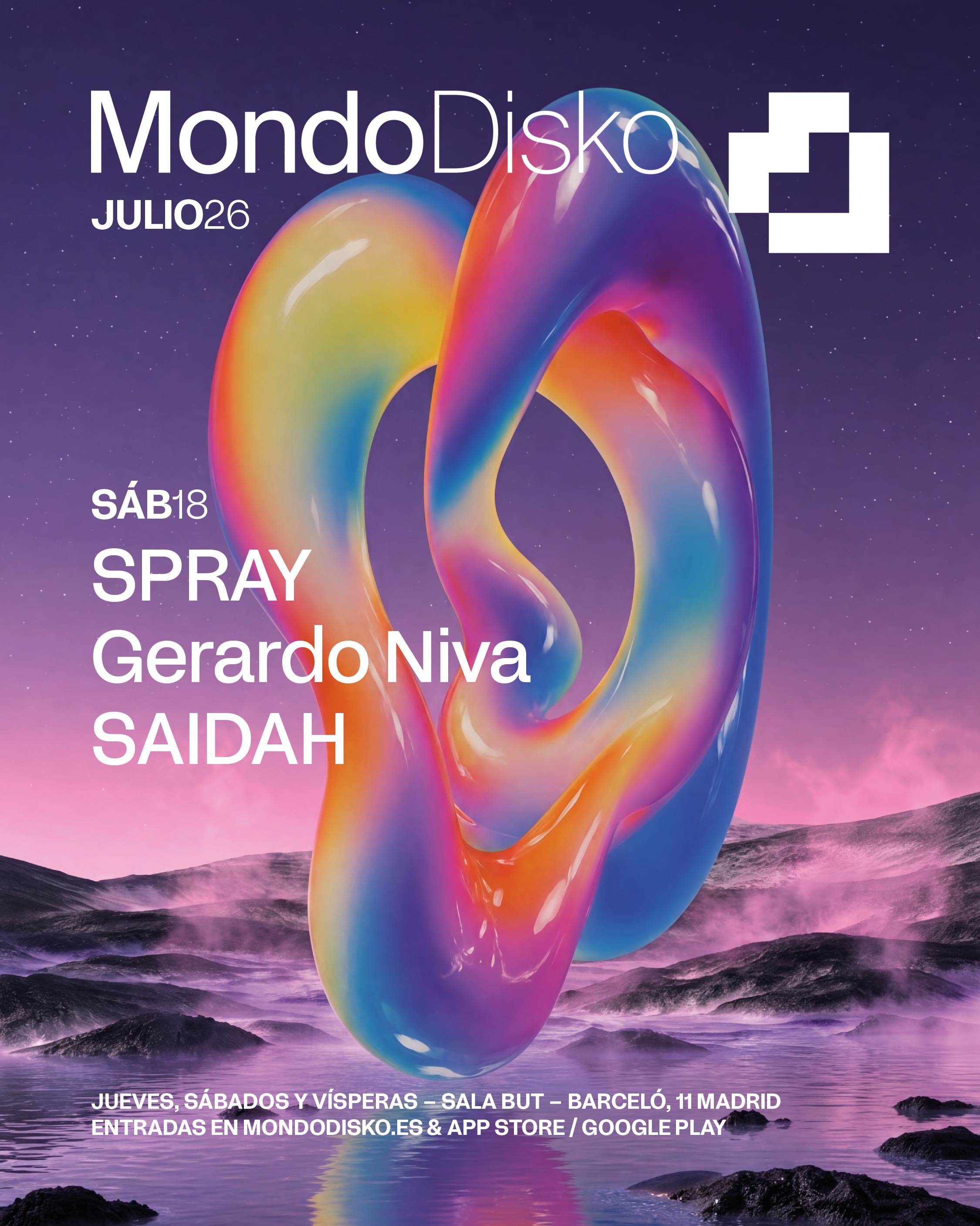 Spray, Gerardo Niva, Saidah @ Mondo Disko