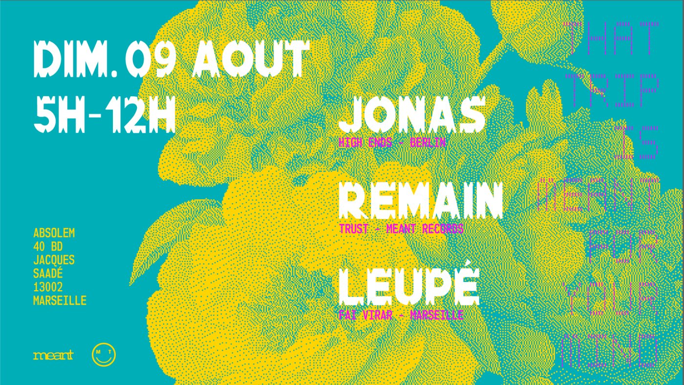 [AFTER] THAT TRIP w. JONAS (Berlin), LEUPÉ, Remain