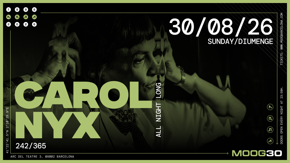 Carol Nyx at Moog Club Barcelona, 2026-08-30