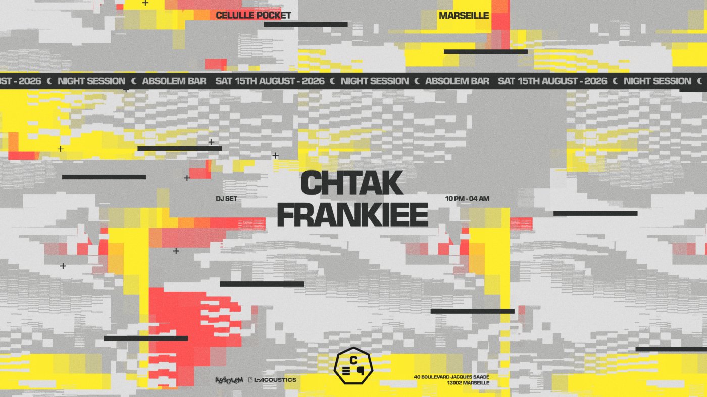 CELLULE POCKET Marseille : Chtak & FRANKIEE