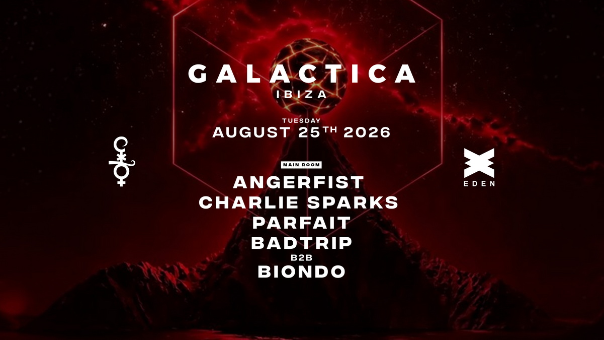 Galactica Ibiza : Angerfist, Charlie Sparks, Dj badtrip