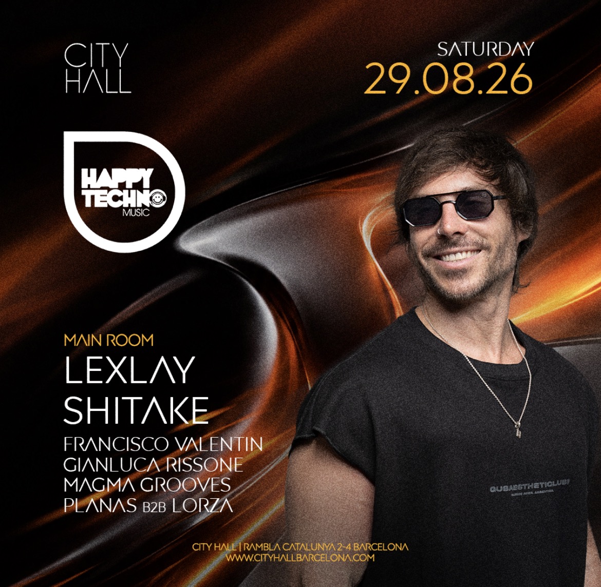 Happy Techno Explosion II with Lexlay at City Hall Barcelona, 29 August 2026