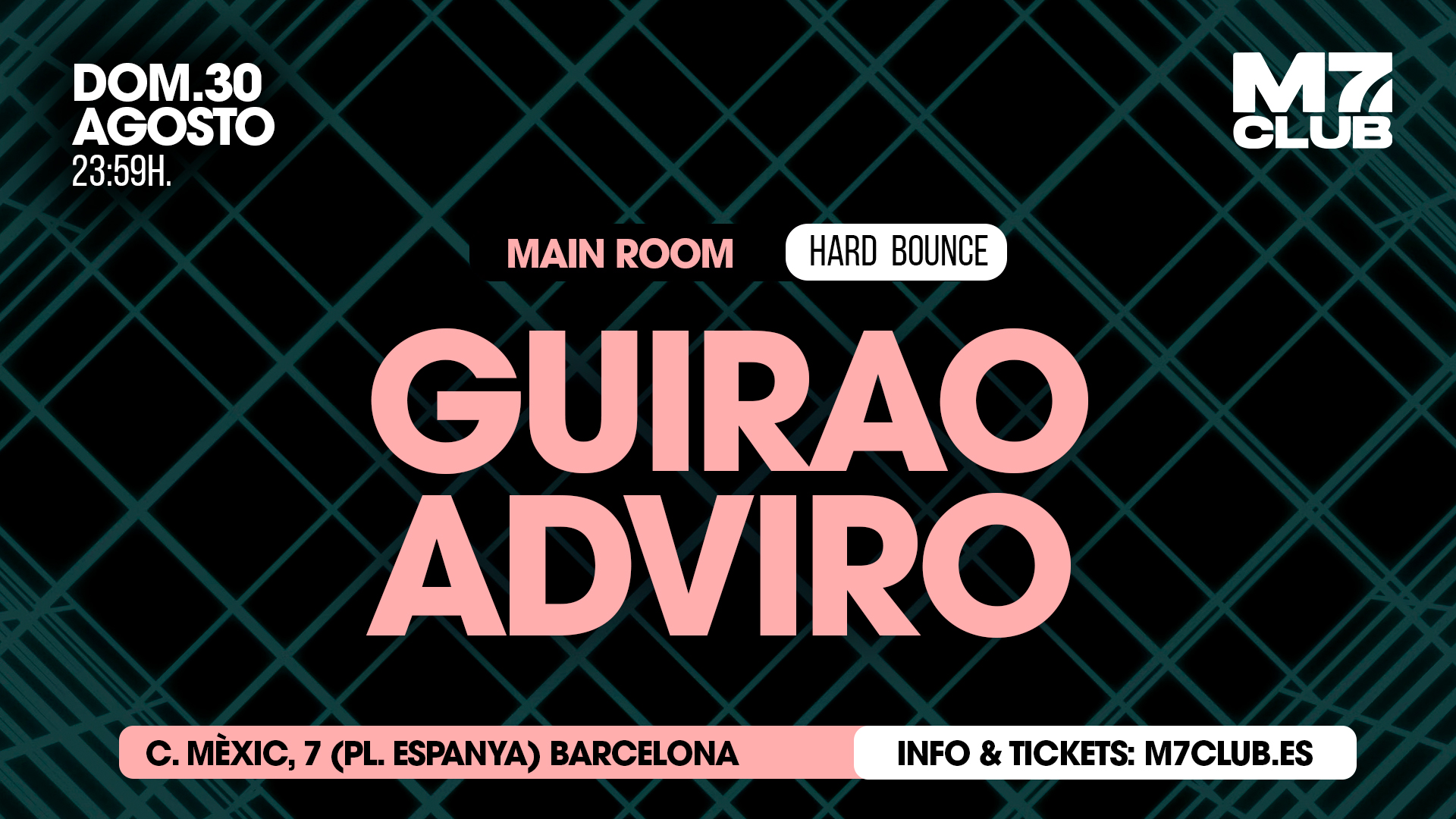 Hard Bounce with Guirao and Adviro at M7 Club Barcelona, 30 August 2026