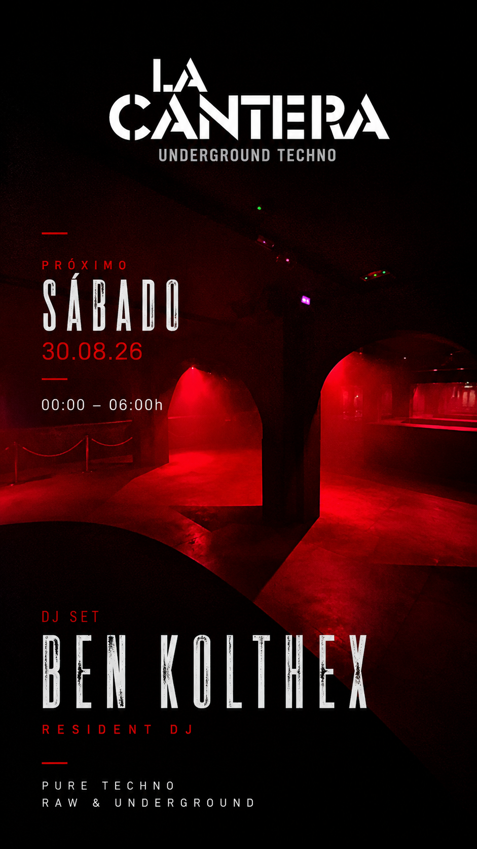 La Cantera Underground Techno with Ben Kolthex, Barcelona, 29 August 2026