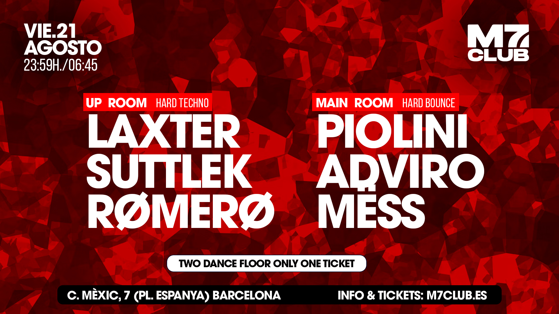 M7 presenta: Laxter, SuttleK & Rømerø + Piolini, Adviro & Mëss