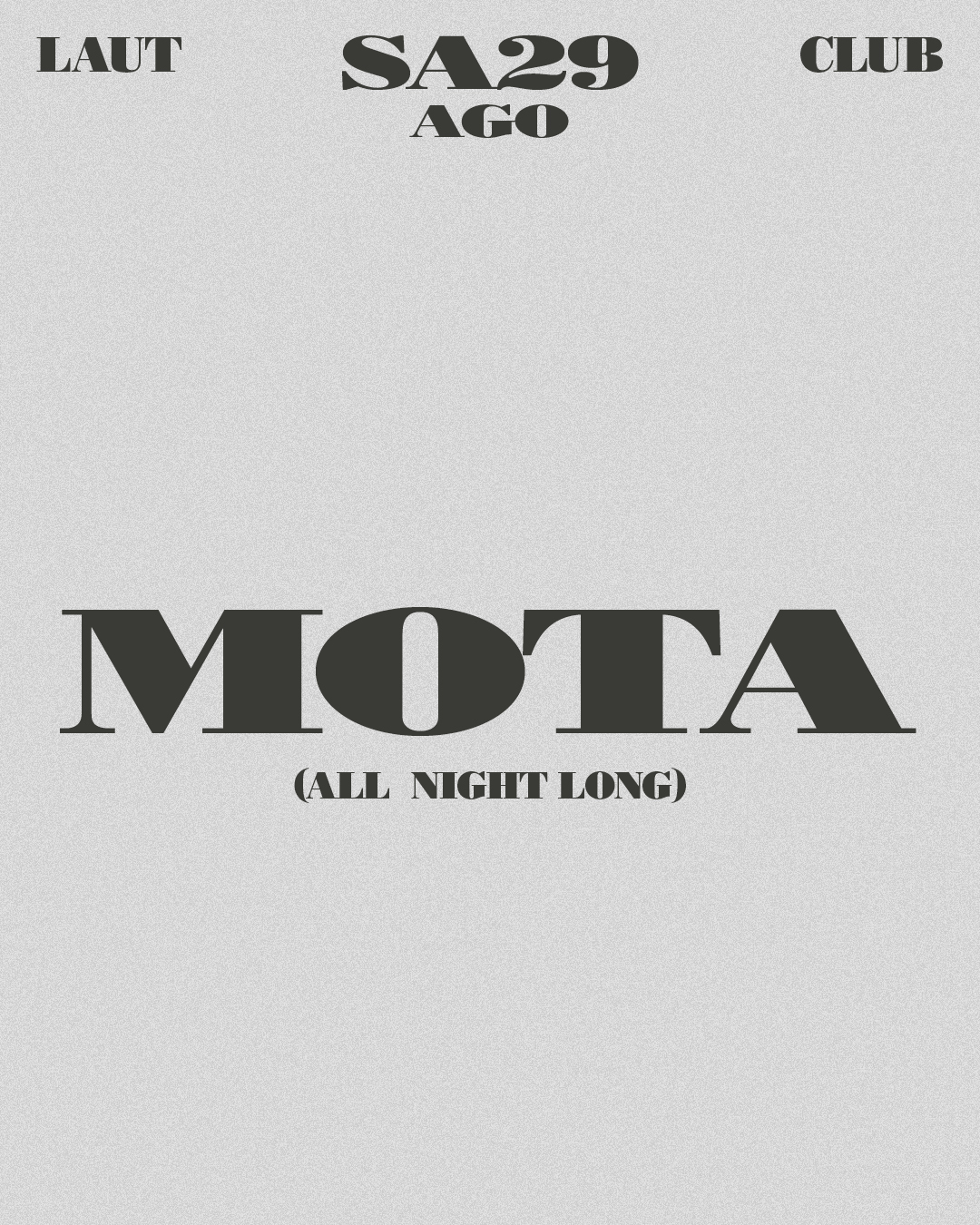 MOTA all night long at LAUT Club, Barcelona, 29 August 2026