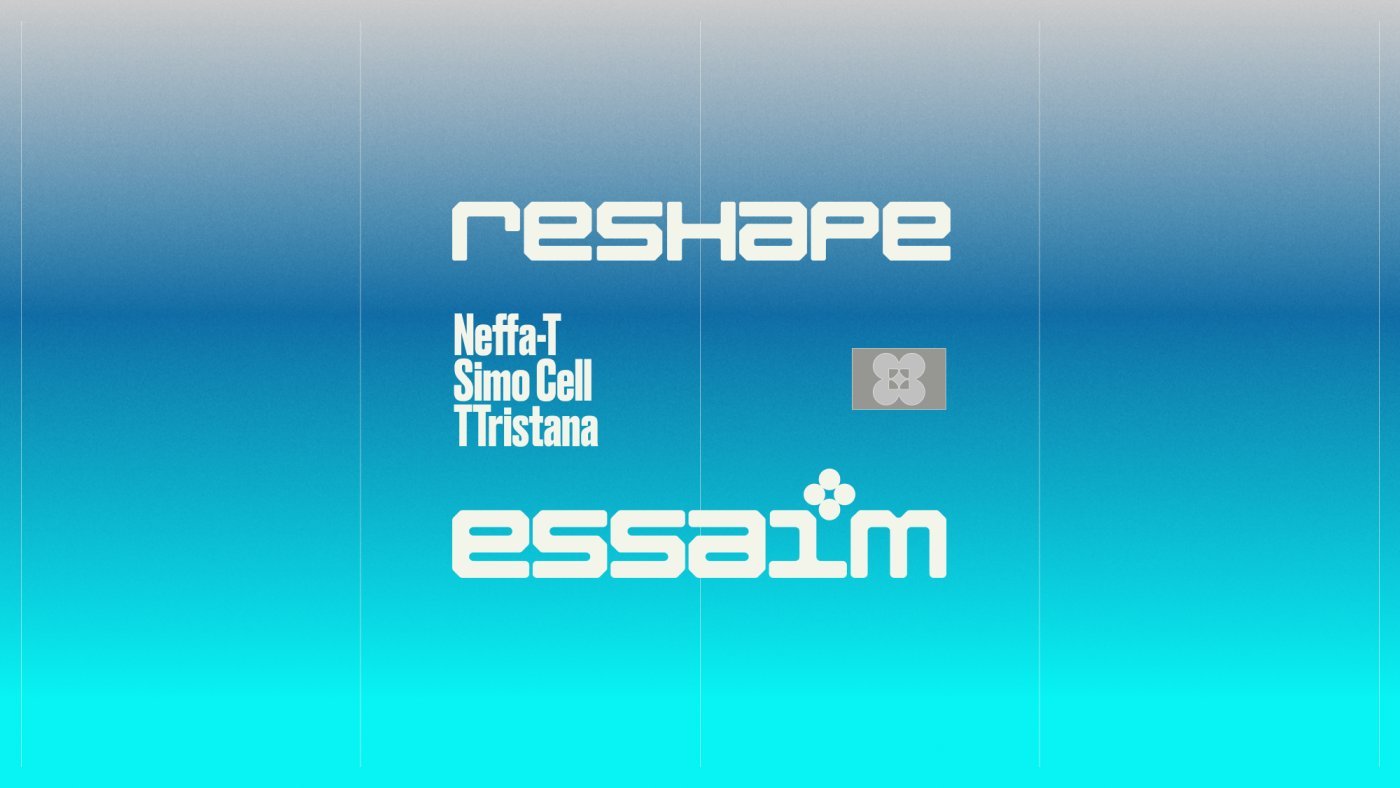 reshape : Neffa-T, Simo Cell, TTristana