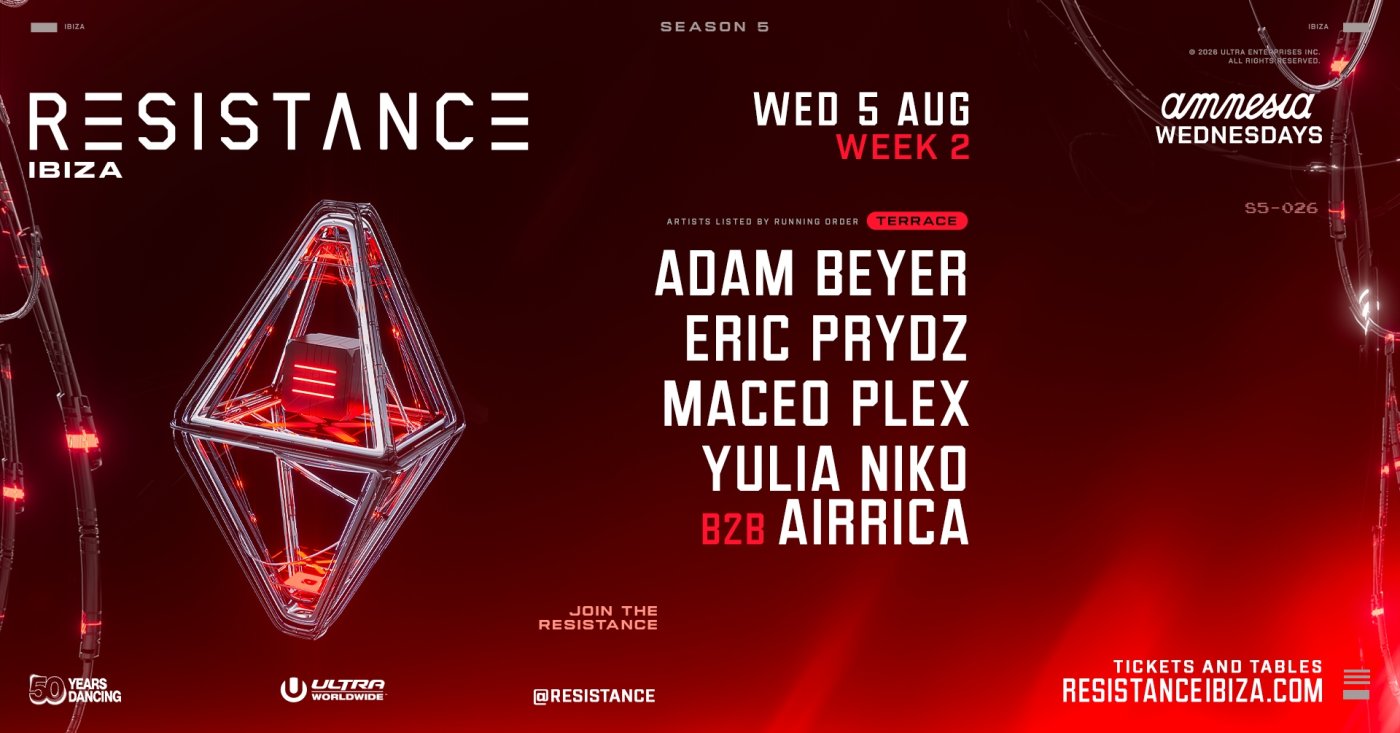 Resistance Ibiza : Adam Beyer, Eric Prydz, Maceo Plex