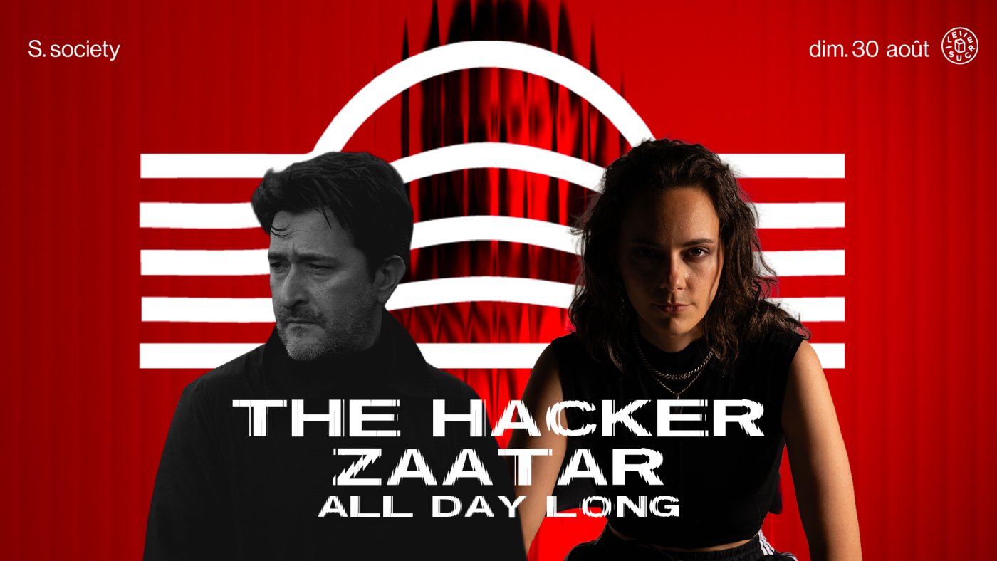 S.society : The Hacker & Zaatar