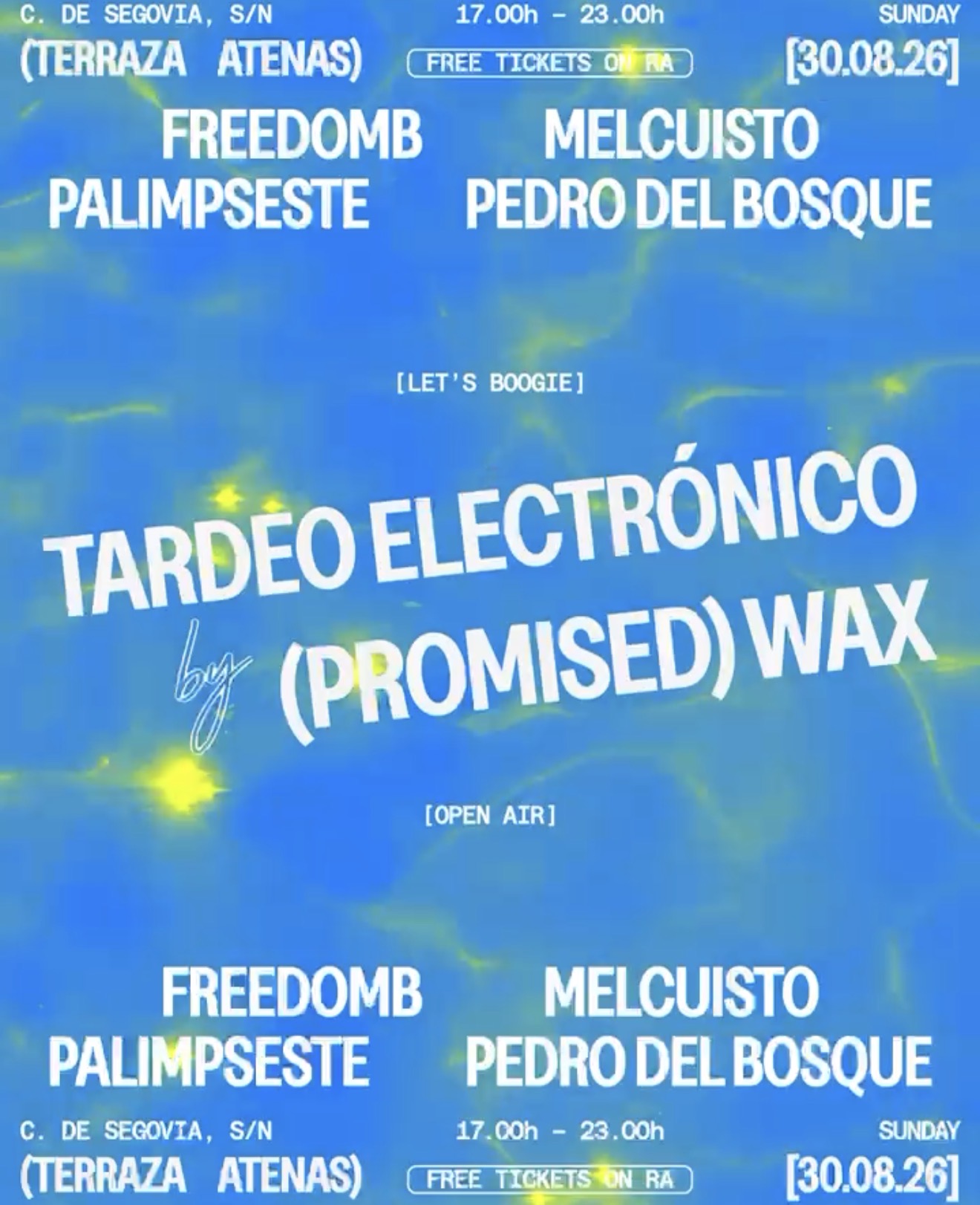 Tardeo Electrónico by (Promised) Wax at Terraza Atenas, Madrid, 30 August 2026