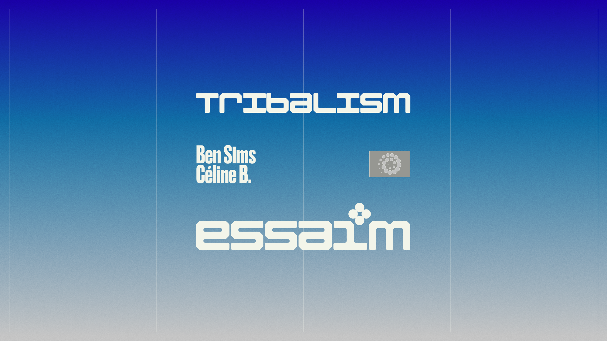 Tribalism: Ben Sims, Céline B.