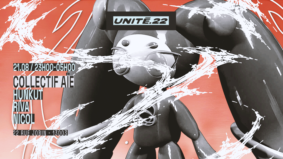 Unité.22 x Collectif AÏE: RIVA, Hunkut, Nicol