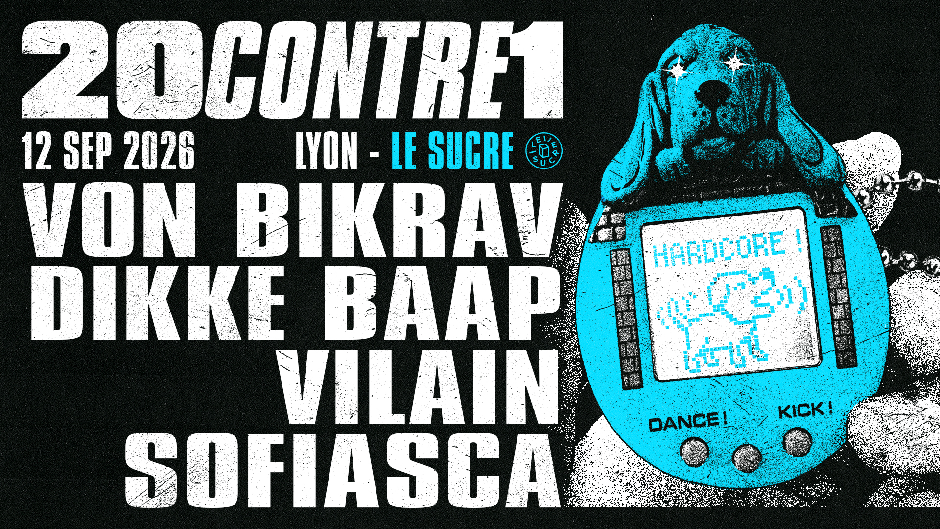 20CONTRE1 : Von Bikräv, Dikke Baap, VILAIN, Sofiasca