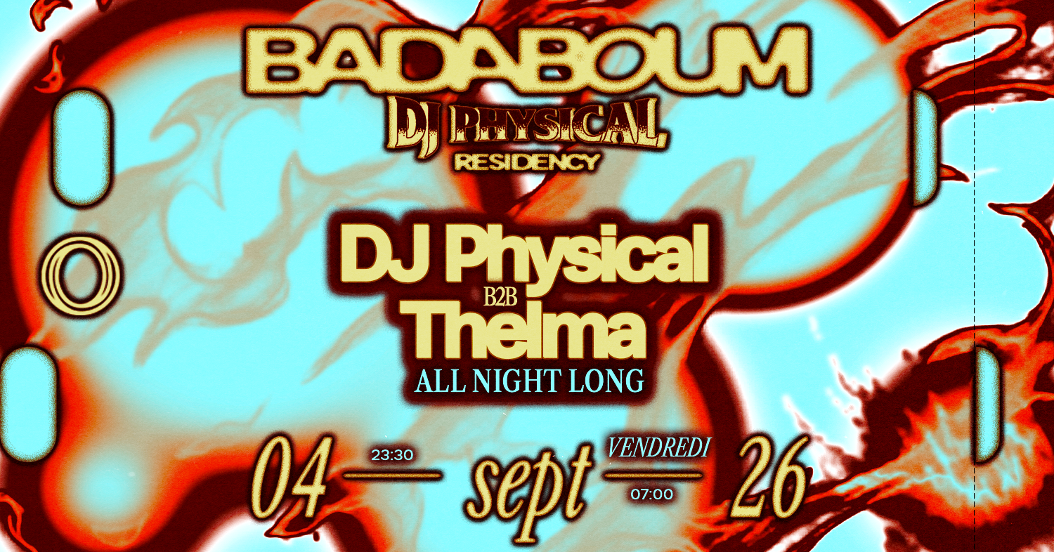 DJ Physical b2b Thelma at Badaboum, Paris, 4 September 2026