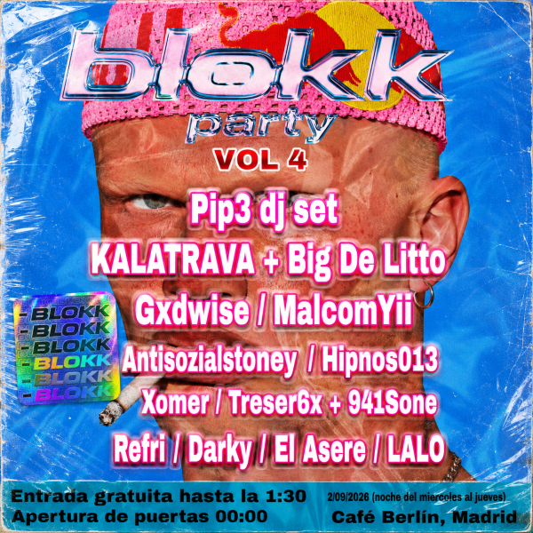 BLOKK PARTY vol. 4 at Café Berlín, Madrid, 2 September 2026