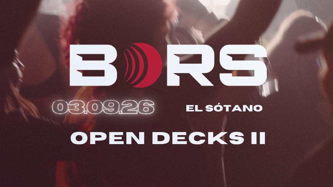 BORS Collective Open Decks II at EL SÓTANO, Madrid, 3 September 2026