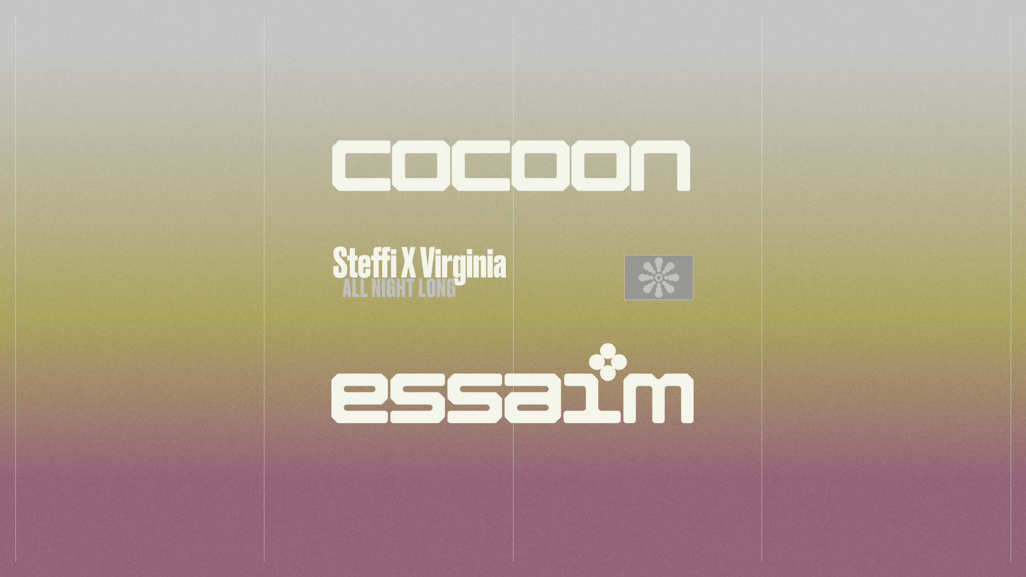Cocoon : Steffi x Virginia, all night long