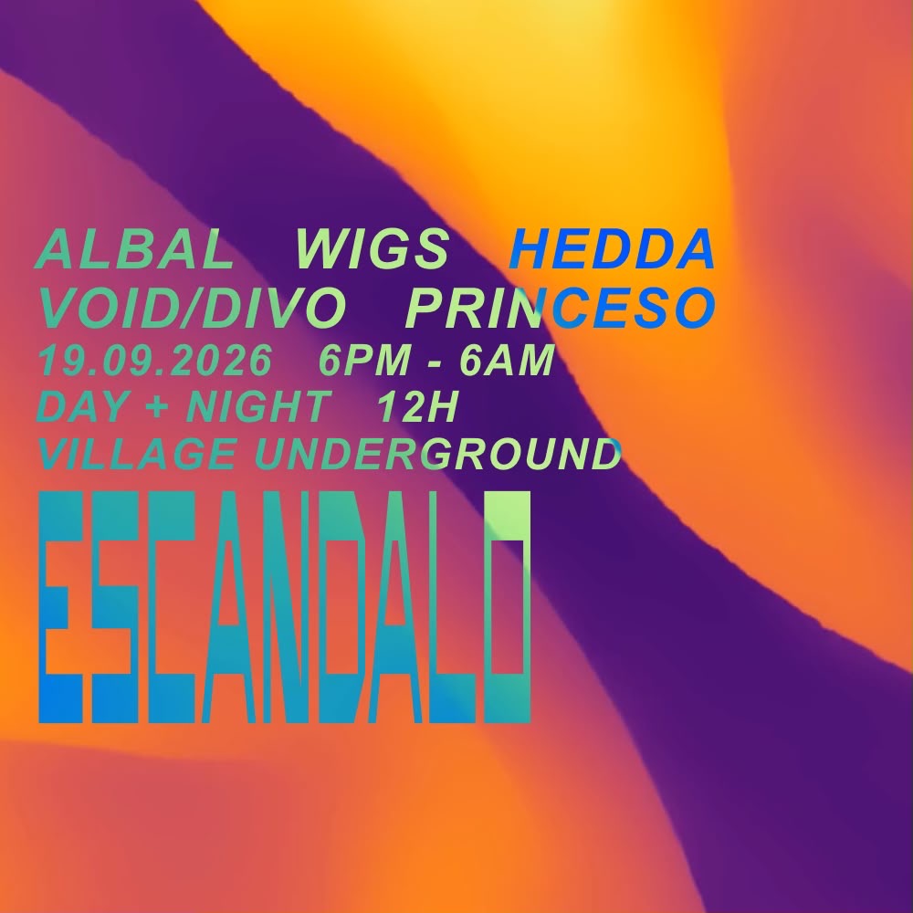ESCANDALO Day & Night, Village Underground Barcelona, 19 September 2026