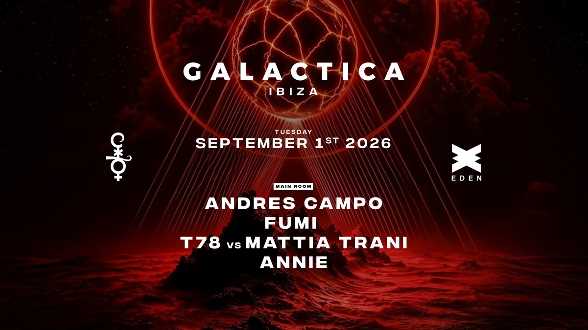 Galactica Ibiza : Andres Campo, T78, FUMI