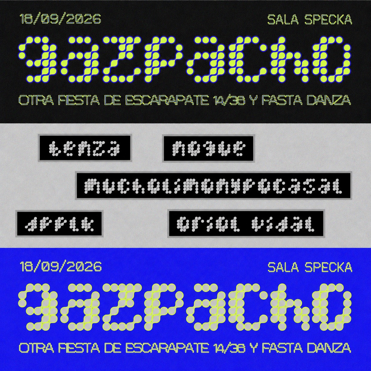 Gazpacho #06 : Escaparate 14/38 & Fasta Danza