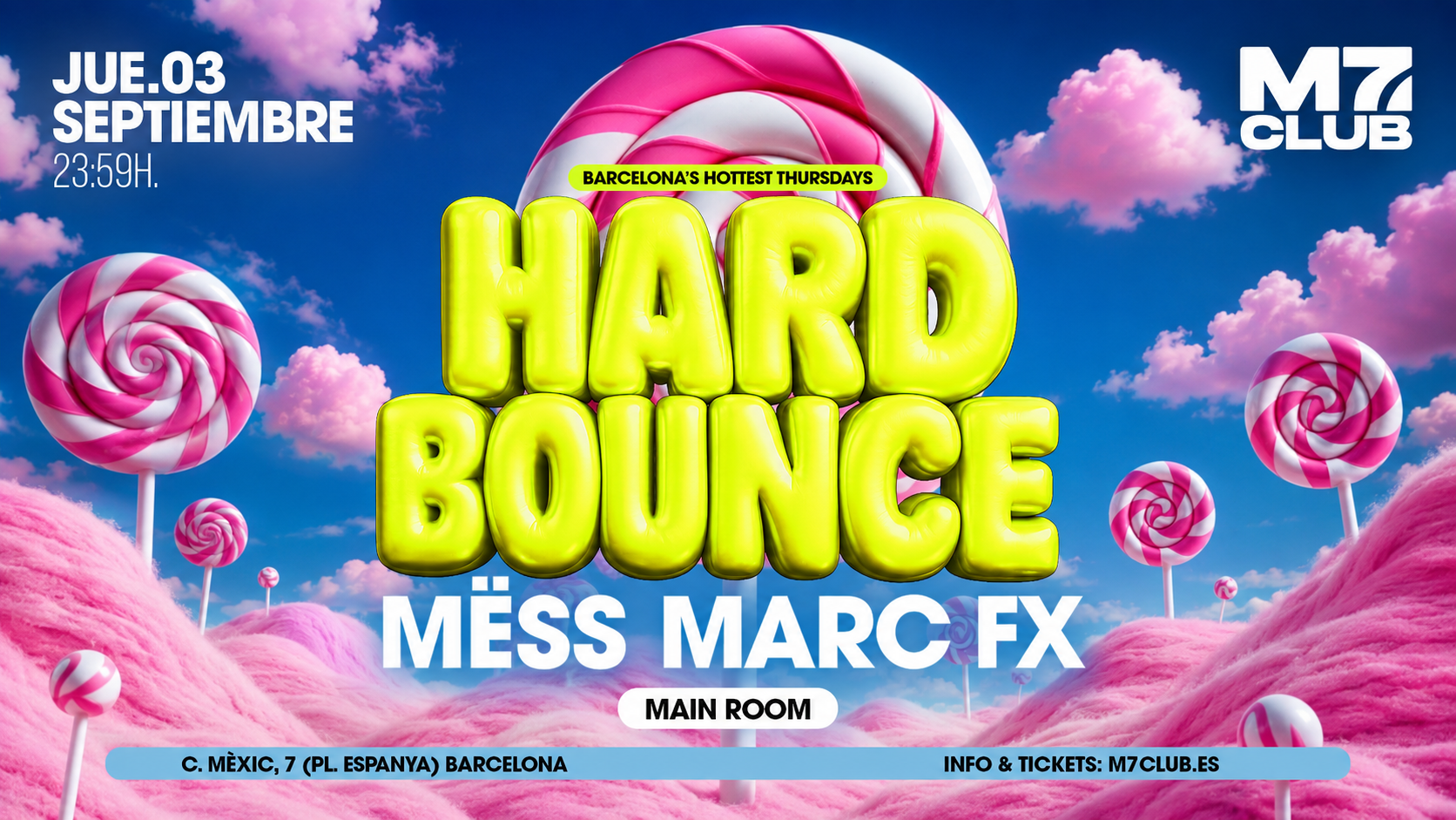 Hard Bounce with Mëss and Marc Fx at M7 Club Barcelona, 3 September 2026