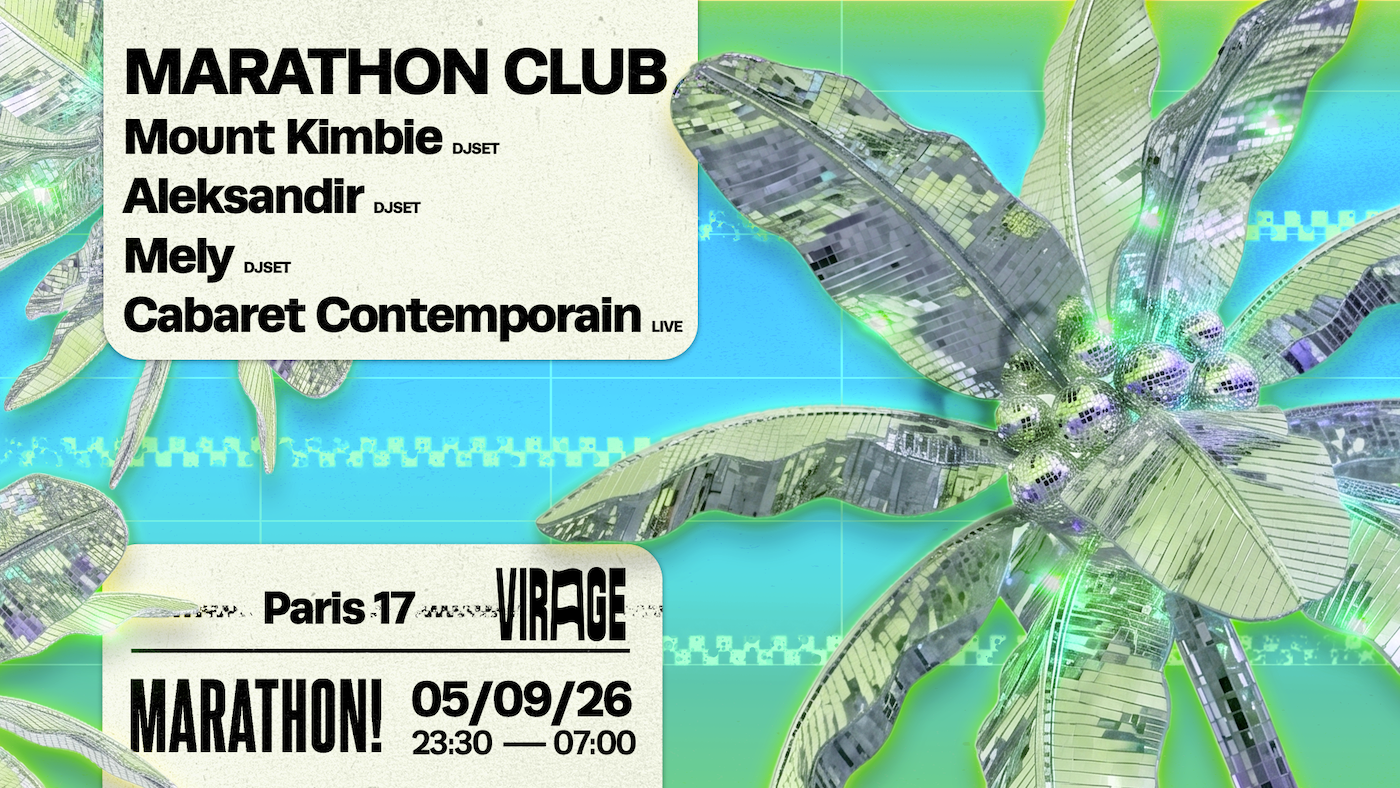 MARATHON! Club : Mount Kimbie, Cabaret Contemporain
