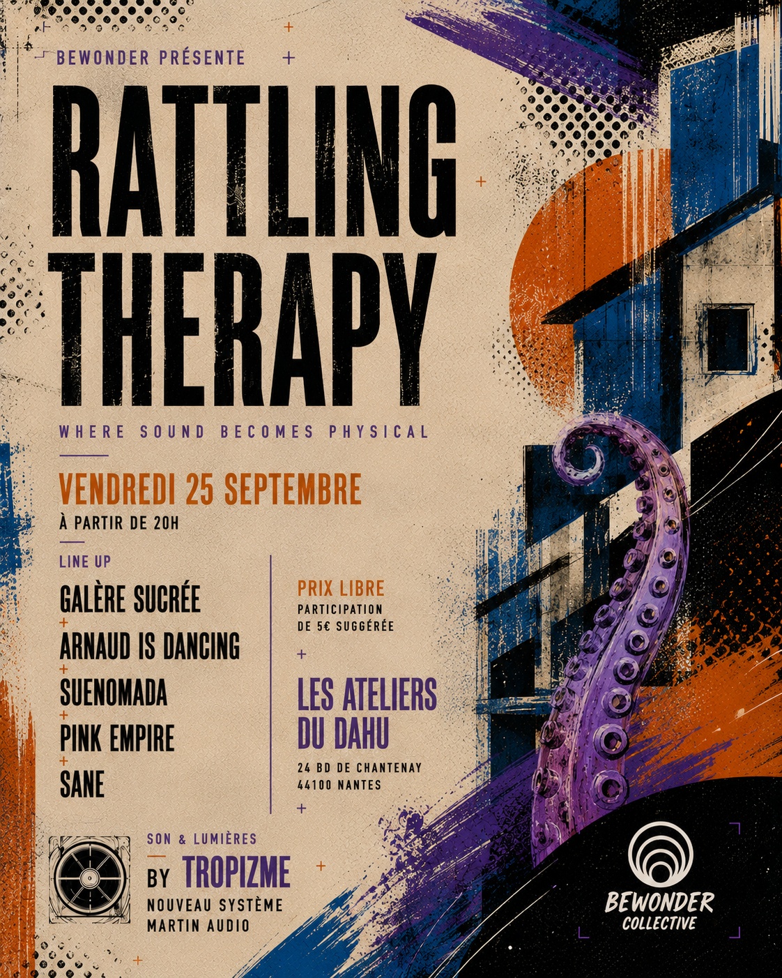 RATTLING THERAPY with Galère Sucrée, Arnaud Is Dancing & Bewonder Crew
