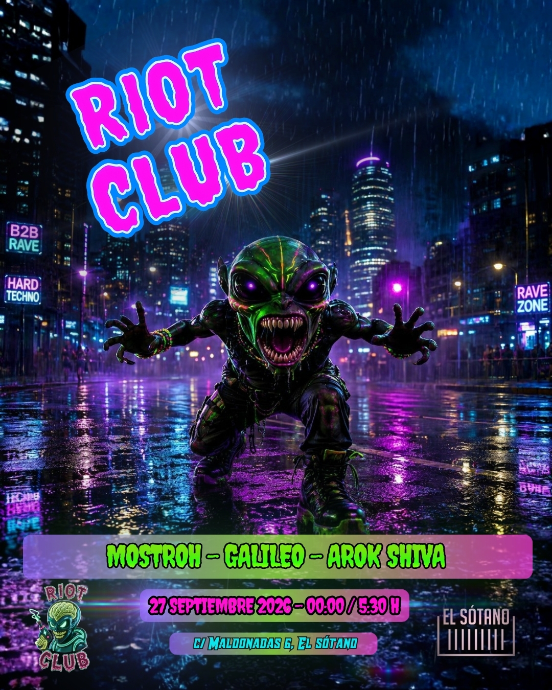 RIOT CLUB : Mostroh, Galileo, Arok Shiva