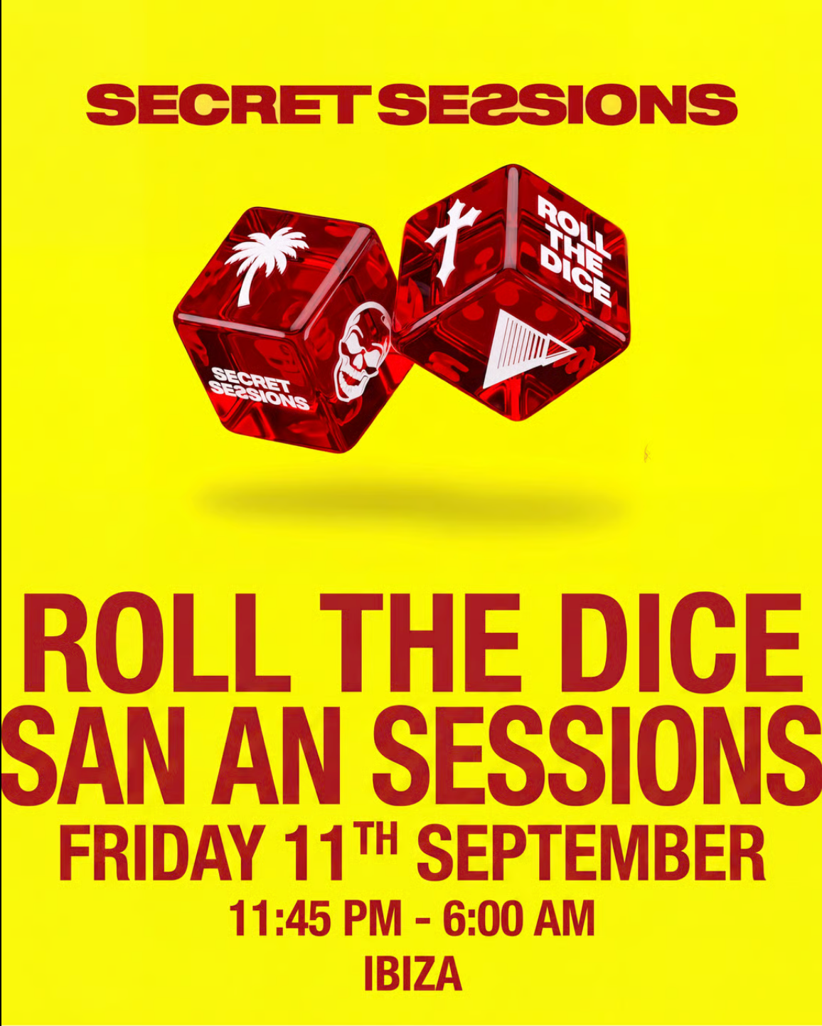 Secret Sessions, Roll The Dice, San An Sessions, Ibiza, 11 September 2026