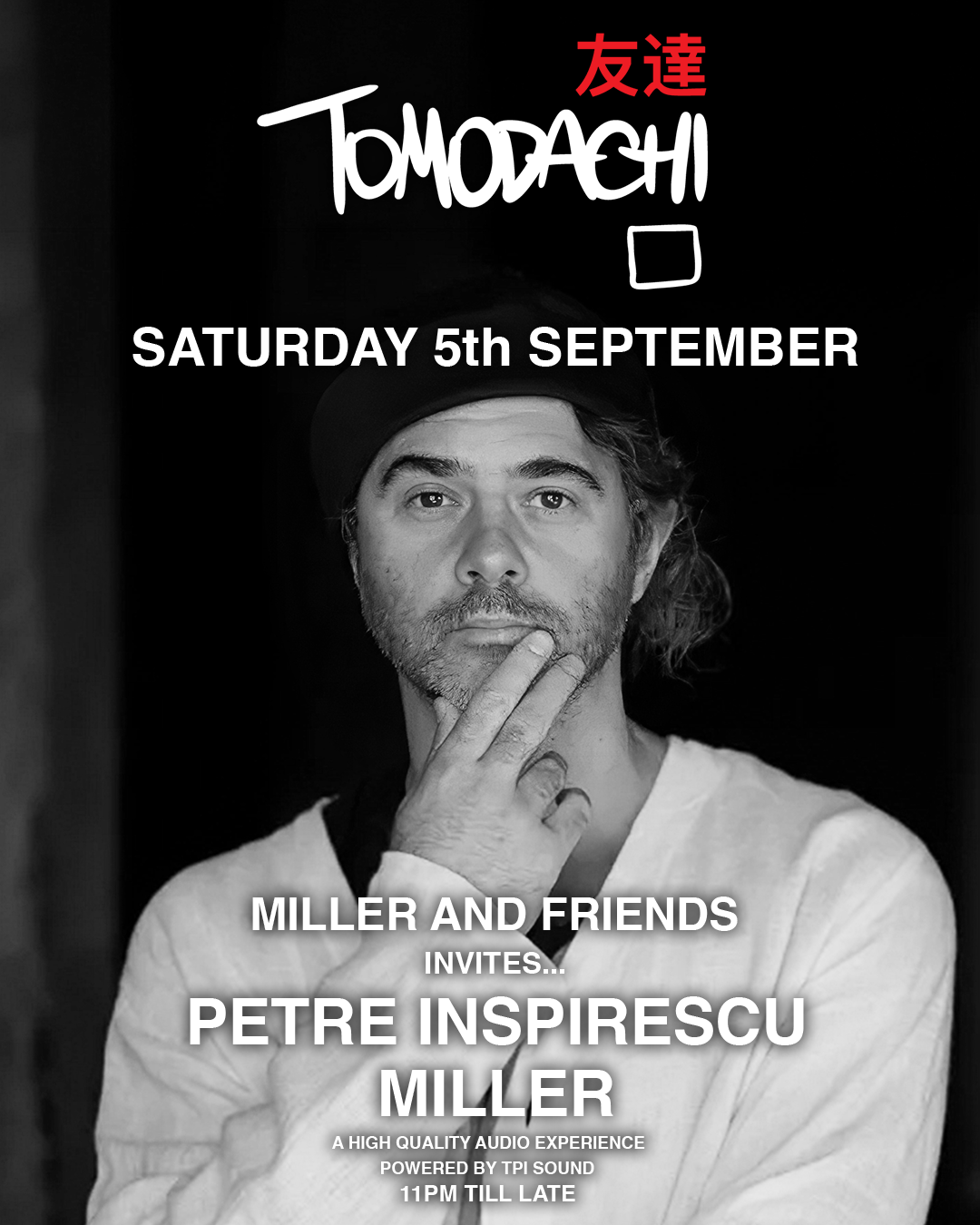 Tomodachi w/ Petre Inspirescu