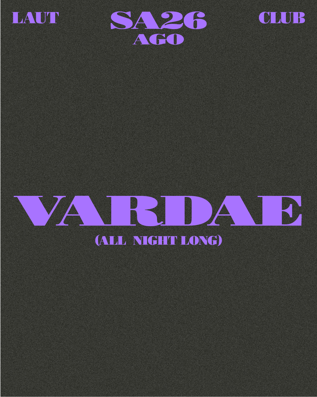 Vardae all night long at LAUT Club, Barcelona, 26 September 2026