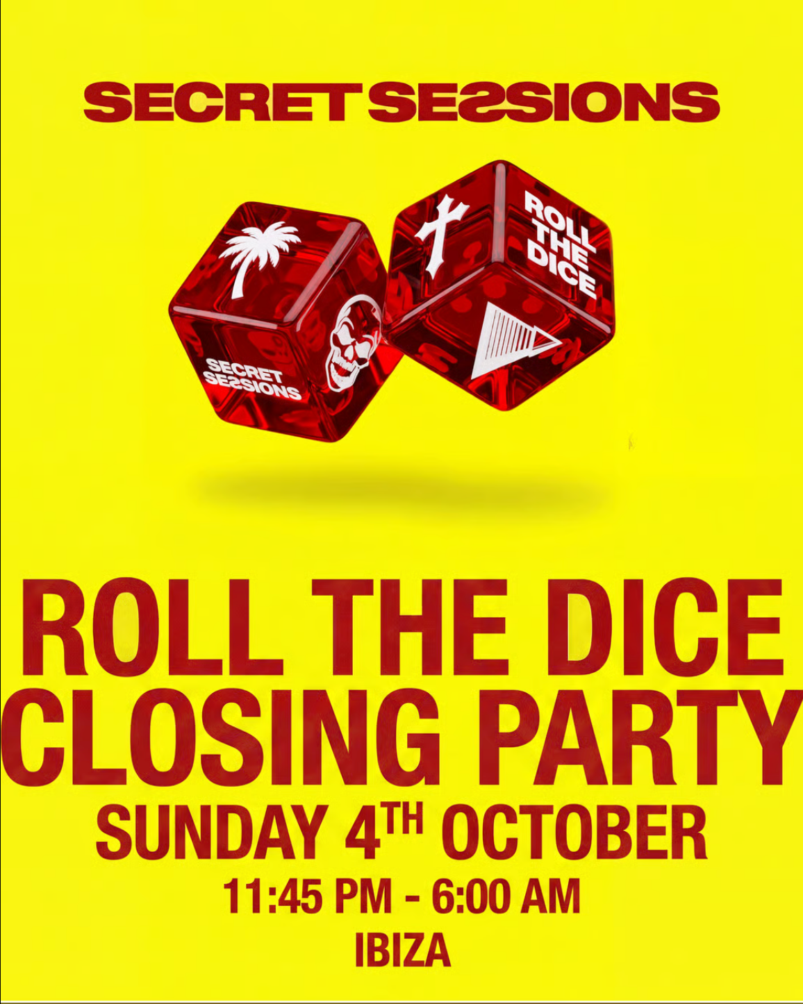 SECRET SESSIONS : Roll The Dice closing party