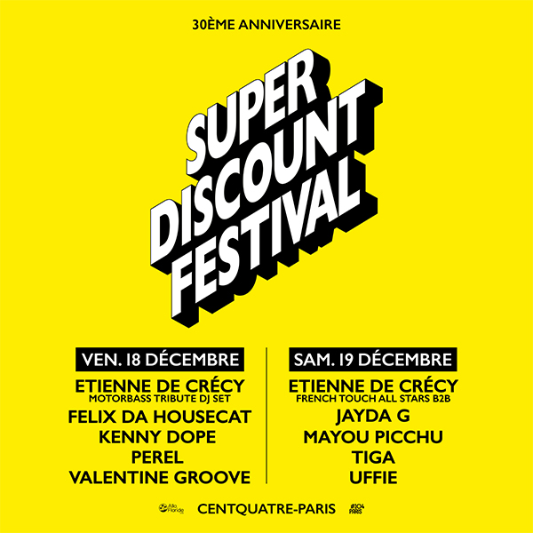 Super Discount Festival, thirtieth anniversary, at CENTQUATRE Paris, 18 and 19 December 2026