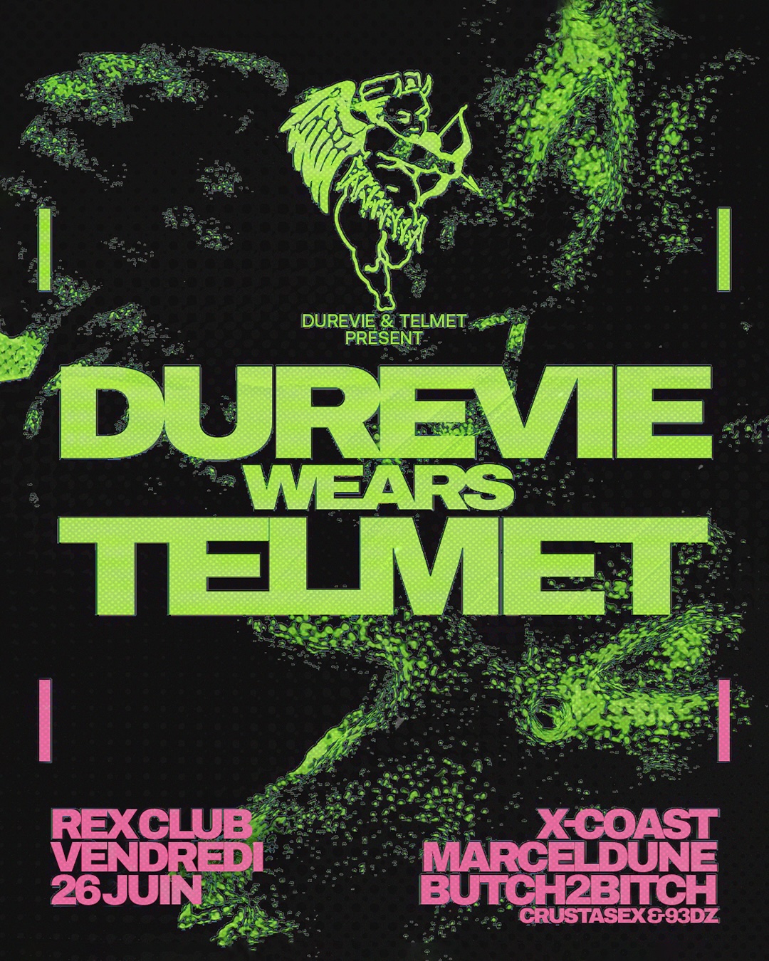 Dure Vie & Telmet : X-Coast, MarcelDune, Butch2Bitch