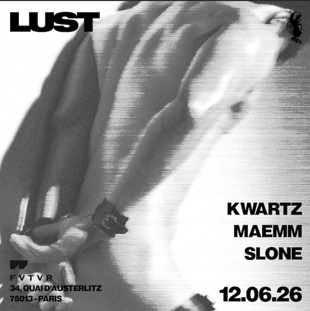 Lust - Chapter XVII au FVTVR Paris