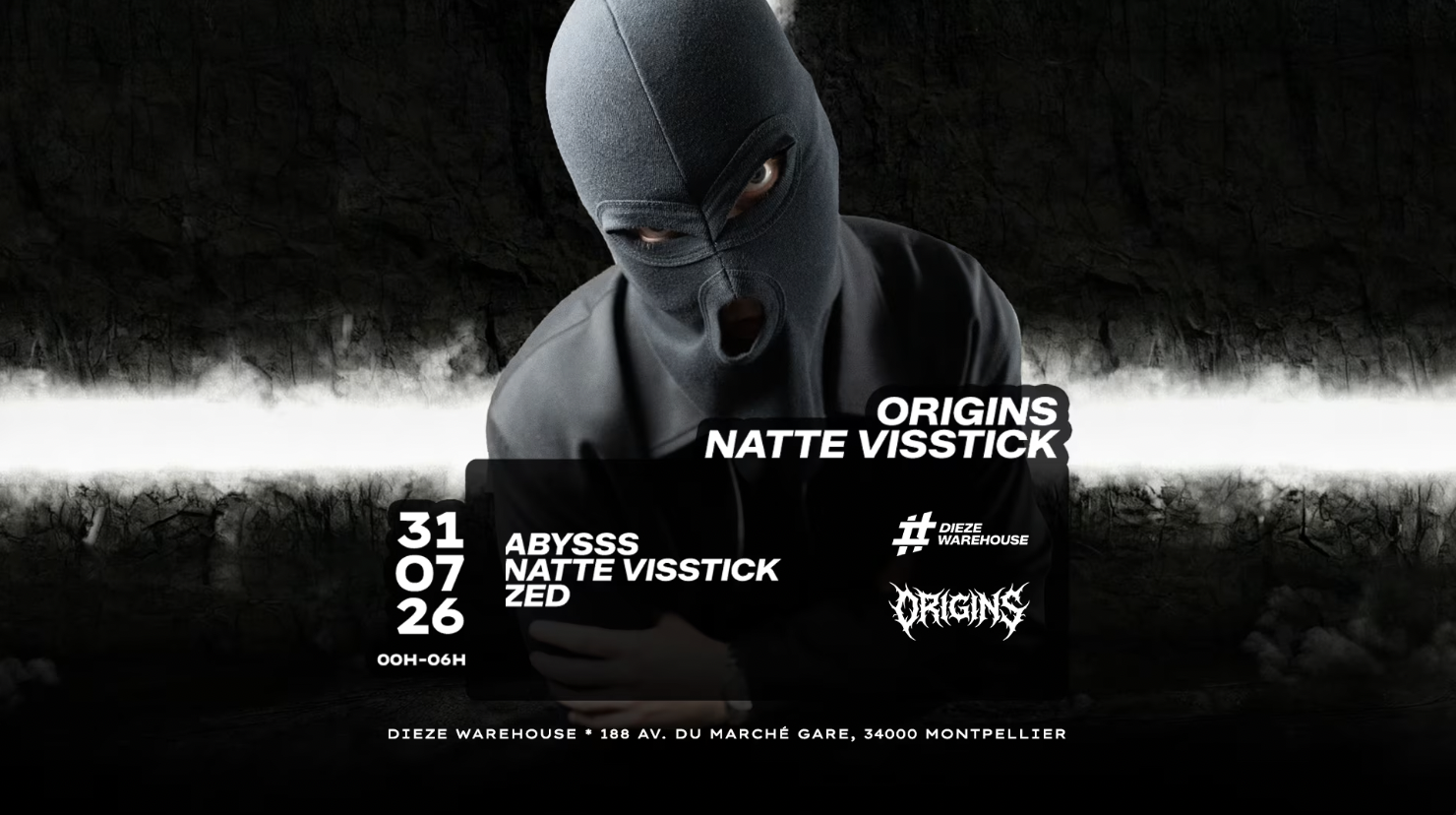 Origins invite Natte Visstick at Dieze Warehouse Montpellier, 31 July 2026