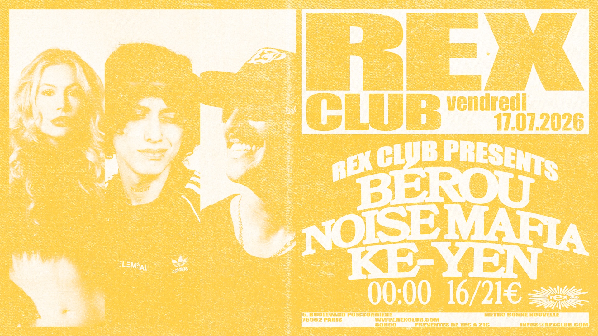 Bérou, Noise Mafia, KE-YEN at Rex Club Paris, 17 July 2026