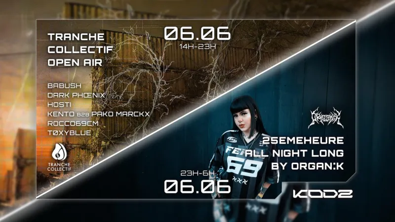Kodz x Organïk x Tranche Collectif : 25EMEHEURE ANL