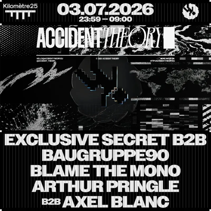 Accident Theory : Baugruppe90 au Kilomètre25 Paris