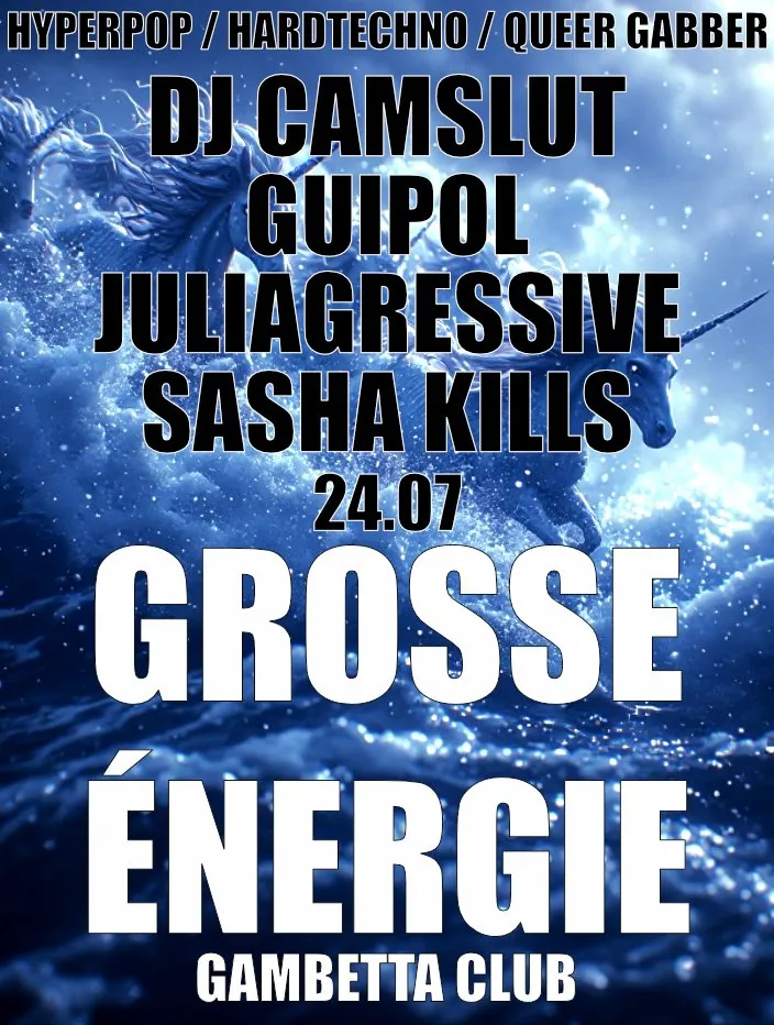 Grosse Energie #06 at Le Gambetta Club Paris