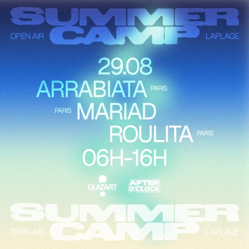 After O'Clock Summer Camp open air at Glazart La Plage, Paris, 29 August 2026