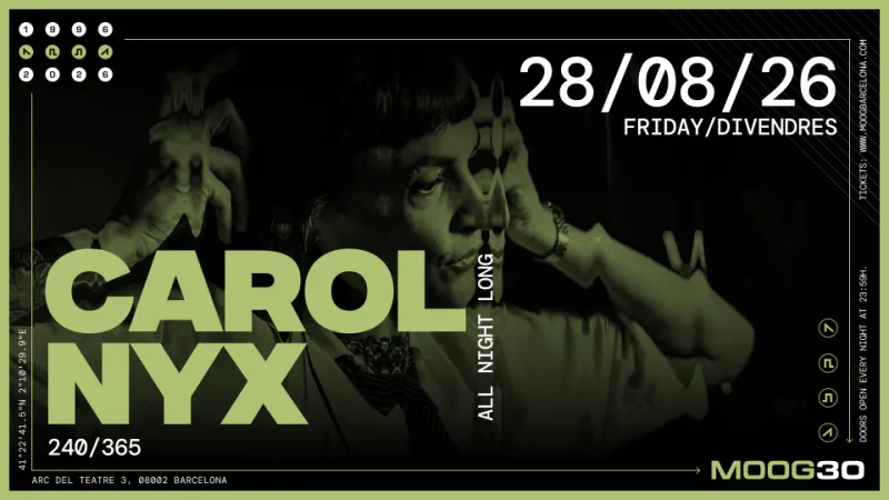 Carol Nyx at Moog Club Barcelona, 2026-08-28
