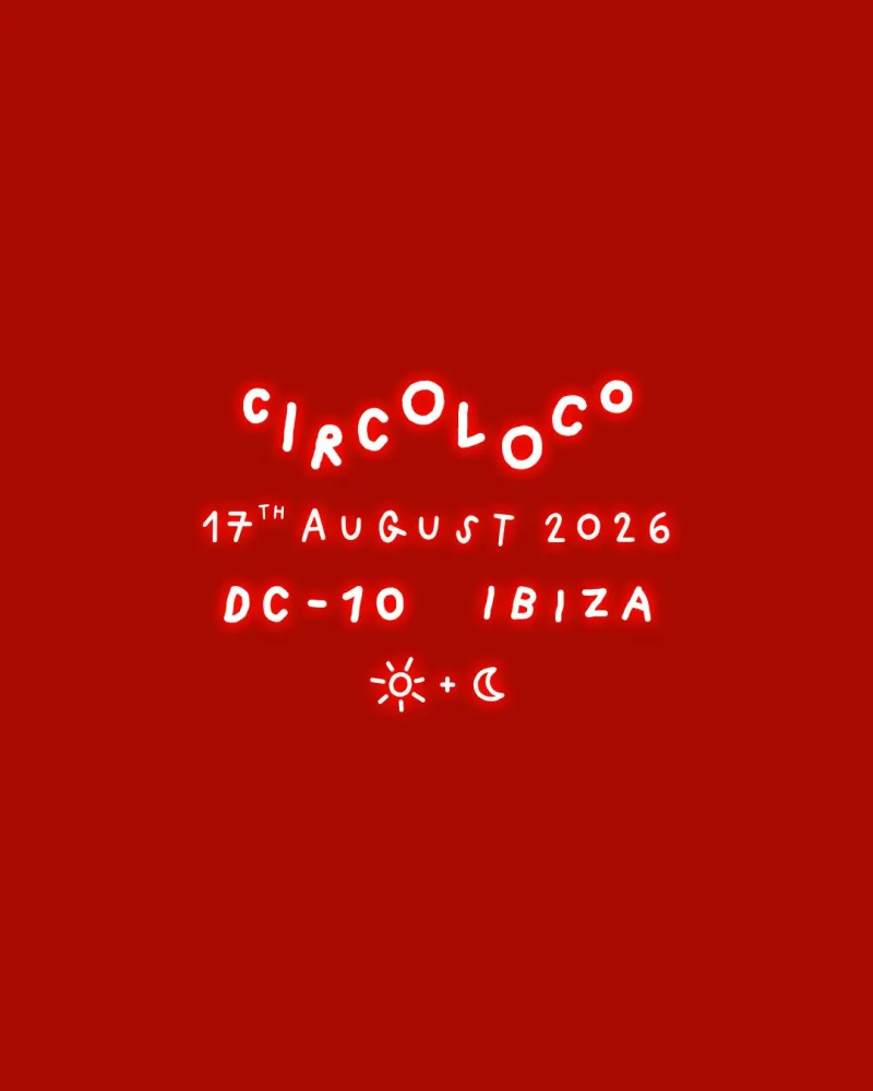 Circoloco : Honey Dijon, Rampa, &ME, Skream