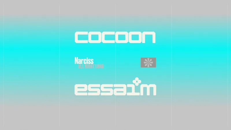 Cocoon : Narciss all night long