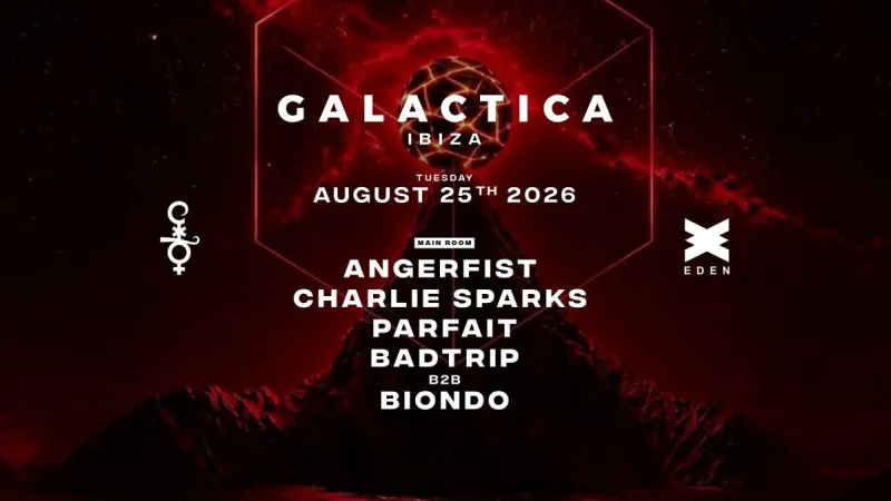 Galactica Ibiza : Angerfist, Charlie Sparks, Dj badtrip