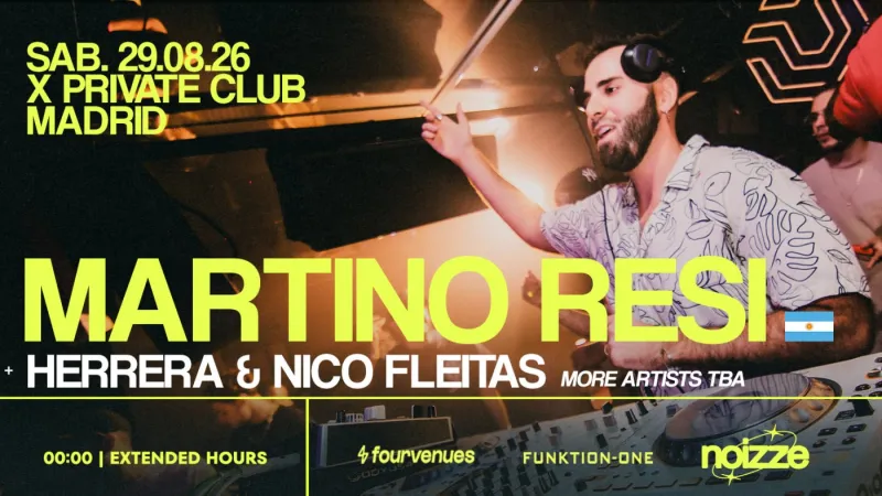 NOIZZE with Martino Resi at X Private Club, Madrid, 29 August 2026